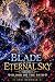 Blade of the Eternal Sky: V...