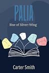 Palia: Rise of Silver-Wing Palia: Rise of Silver-Wing