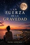 La fuerza de la g...