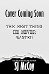 The Best Thing He...