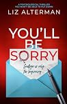 You'll Be Sorry