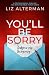 You'll Be Sorry