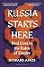 Russia Starts Here