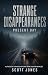 Strange Disappearances: Pre...