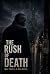 The Rush of Death by Mac Powell