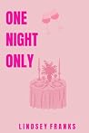 One Night Only