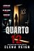 O QUARTO 12 by Elena Reign