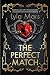The Perfect Match