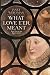 What Love E'er Meant by Janet Ambrosi Wertman