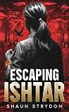 Escaping Ishtar