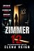 ZIMMER 12 by Elena Reign