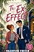 The Ex-Effect: A Steamy Sup...