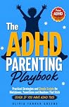 The ADHD Parentin...