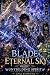 Blade of the Eternal Sky: V...