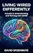 LIVING WIRED DIFFERENTLY: A...