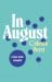 In August