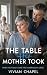 The Table His Mother Took: ...