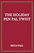 The Holiday Pen Pal Twist: ...