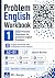 Problem English Workbook 1:...