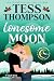 Lonesome Moon by Tess Thompson Lonesome Moon by Tess Thompson