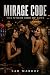 Mirage Code: The Other Side...