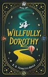 Willfully, Dorothy