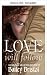 Die Liebe wird folgen