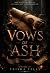 VOWS OF ASH