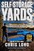 Self Storage Yards: The Cas...