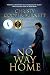 No Way Home (A Christine Stewart Time Travel Adventure #1)