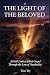 The Light of the Beloved: A...