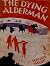 The Dying Alderman
