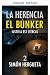 The Bunker (The Inheritance...