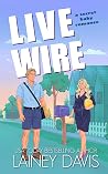 Live Wire by Lainey Davis
