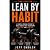 LEAN BY HABIT by Jeff Emblen