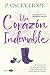 Un corazón indomable