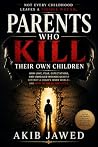 Parents Who Kill ...