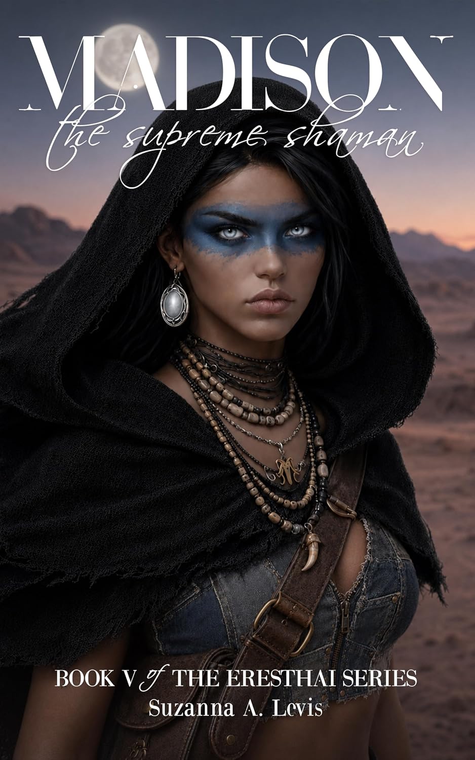 Madison, The Supreme Shaman (The Eresthai Series)