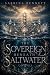 The Sovereign Beneath Saltw...