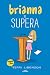 Brianna se supera / Becomin...