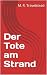 Der Tote am Strand by M. R. Travelstead