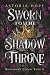 Sworn to the Shadow Throne (Magebound Courts)