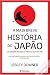 A Mais Breve História do Japão - Das Origens Míticas ao Poder da Cultura Pop