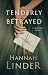 Tenderly Betrayed