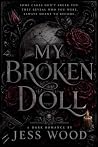 My Broken Doll: A...
