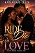 Ride or Die for Love