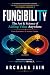 Fungibility: The Art & Science of Adding Value Anywhere