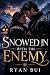 Snowed In with the Enemy