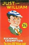 Just William by Richmal Crompton Just William by Richmal Crompton