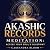 Akashic Records Meditation:...